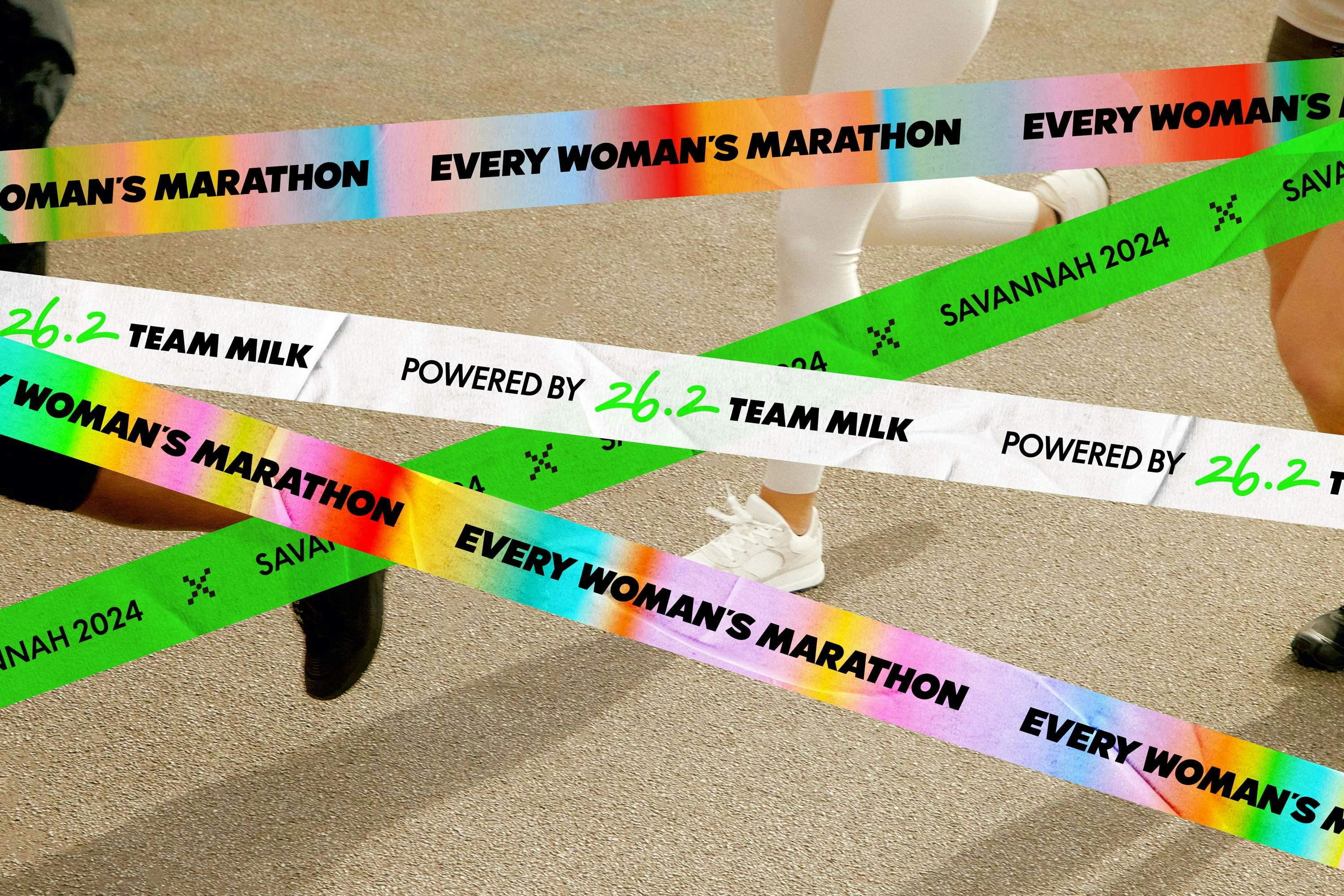 Brand banners — Powered by 26.2 Team Milk; Every Woman's Marathon Identity; and, Savannah 2024 repeated