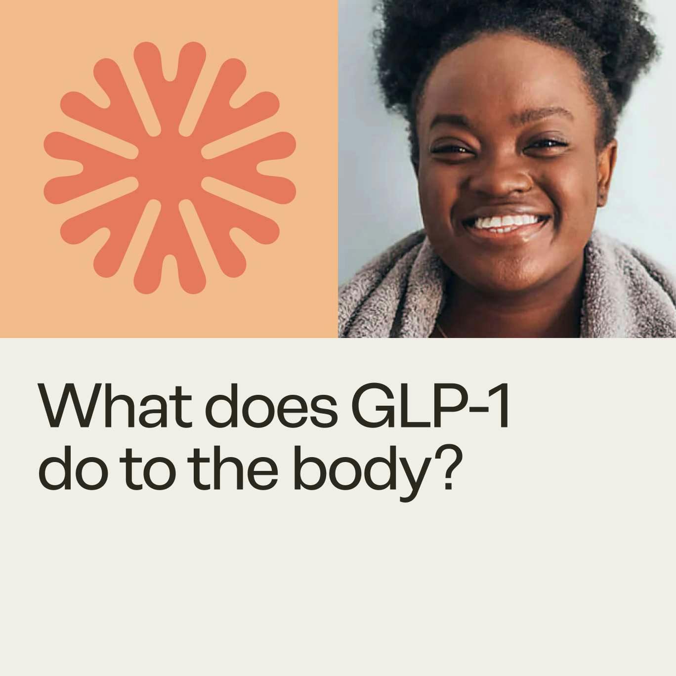 Sunrise layout - what does GLP-1 do to the body?