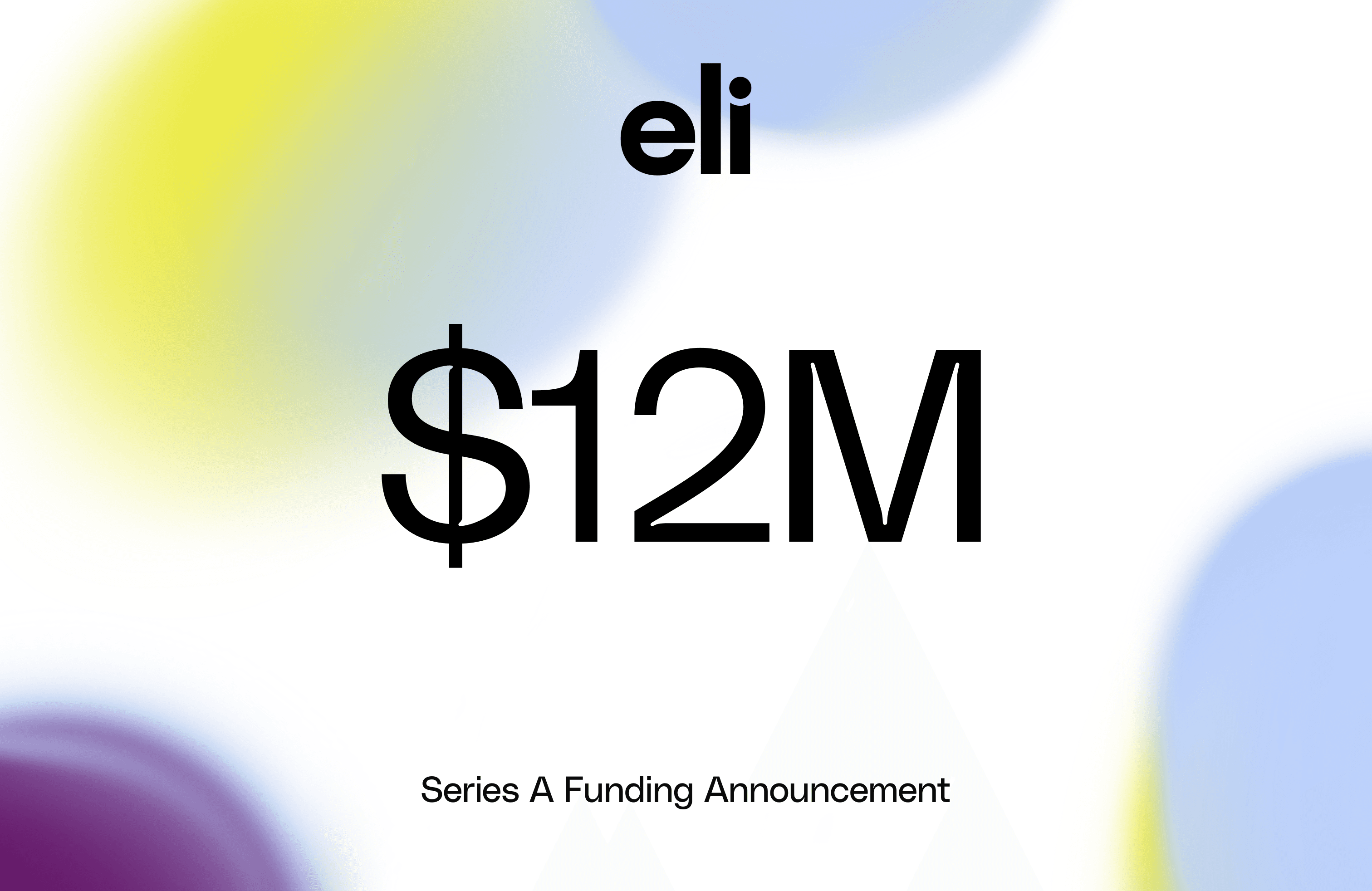 Eli Health just announced their $12M Series A
